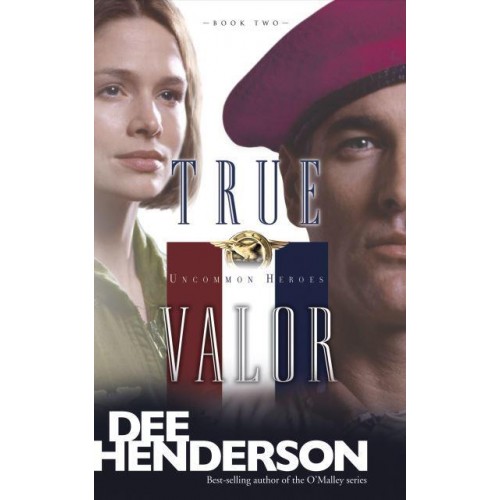 True Valor. 2 - Uncommon Heroes