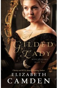 A Gilded Lady - Hope and Glory;