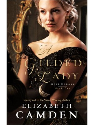 A Gilded Lady - Hope and Glory;
