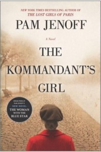 The Kommandant's Girl - Kommandant's Girl