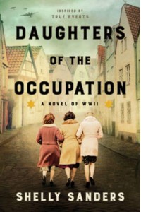 Daughters of the Occupation A Novel of WWII