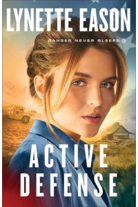 Active Defense - Danger Never Sleeps