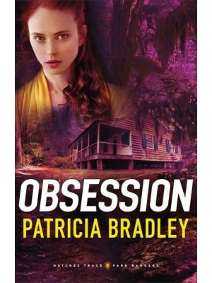 Obsession - Natchez Trace Park Rangers