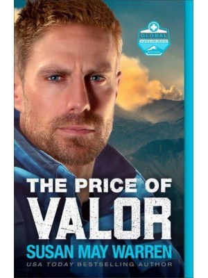 The Price of Valor - Global Search and Rescue;