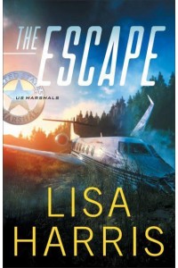 The Escape - US Marshals