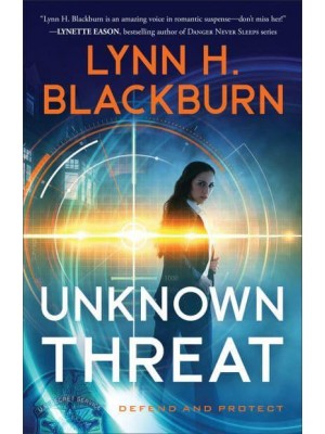 Unknown Threat - Defend and Protect