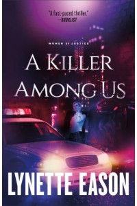A Killer Among Us - Women of Justice