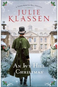 An Ivy Hill Christmas A Tales from Ivy Hill Novella - Tales from Ivy Hill