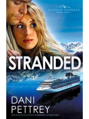 Stranded - Alaskan Courage