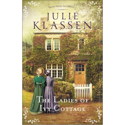 The Ladies of Ivy Cottage - Tales from Ivy Hill