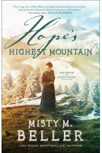 Hope's Highest Mountain - Hearts of Montana