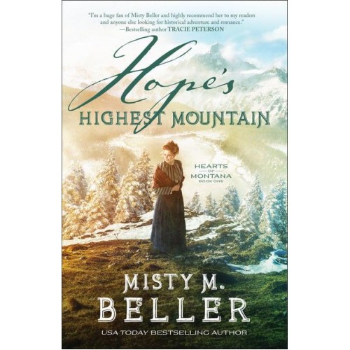 Hope's Highest Mountain - Hearts of Montana