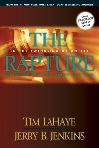 The Rapture 3 In the Twinkling of an Eye / Countdown to the Earth's Last Days - Left Behind Prequels