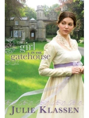 The Girl in the Gatehouse