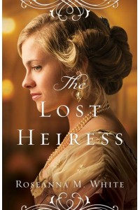 The Lost Heiress - Ladies of the Manor