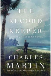 The Record Keeper A Murphy Shepherd Novel