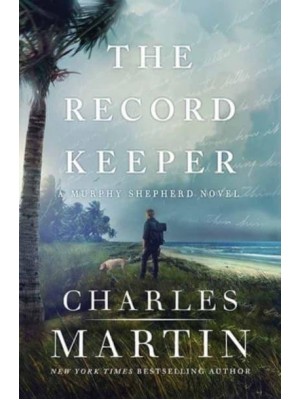 The Record Keeper A Murphy Shepherd Novel