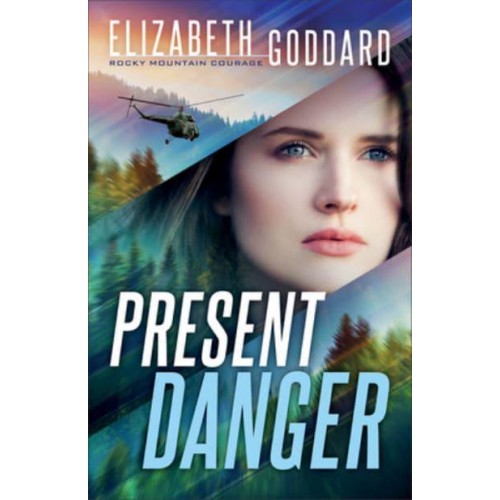 Present Danger - Rocky Mountain Courage