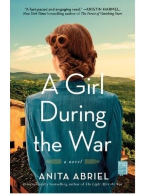 A Girl During the War A Novel
