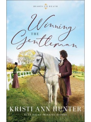 Winning the Gentleman - Hearts on the Heath