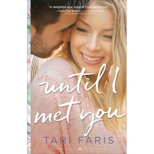 Until I Met You - Restoring Heritage