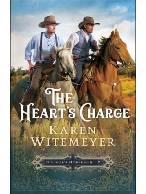 The Heart's Charge - Hanger's Horsemen