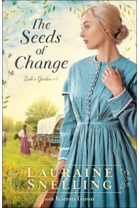 The Seeds of Change - Leah's Garden