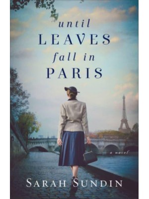 Until Leaves Fall in Paris