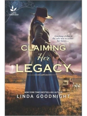 Claiming Her Legacy A Western Historical Novel