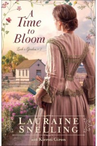 A Time to Bloom - Leah's Garden