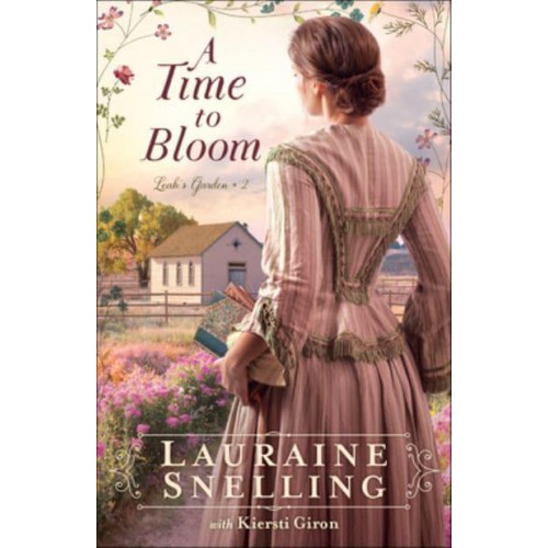 A Time to Bloom - Leah's Garden