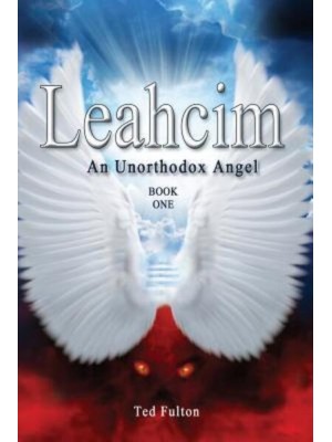 Leahcim An Unorthodox Angel - Unorthodox Angel