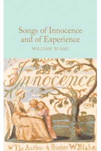 Songs of Innocence and of Experience - Macmillan Collector's Library