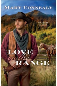 Love on the Range - Brothers in Arms