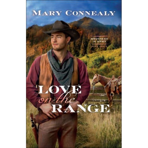 Love on the Range - Brothers in Arms
