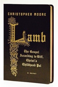 Lamb The Gospel According to Biff, Christ's Childhood Pal