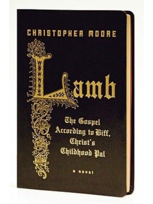 Lamb The Gospel According to Biff, Christ's Childhood Pal