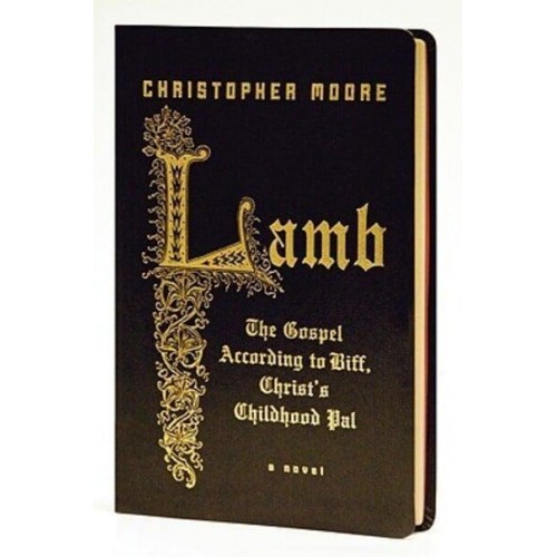 Lamb The Gospel According to Biff, Christ's Childhood Pal