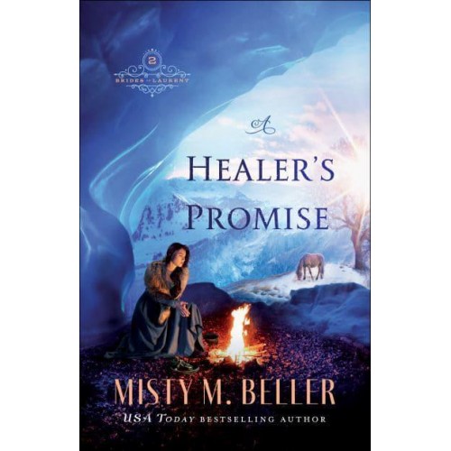 A Healer's Promise - Brides of Laurent