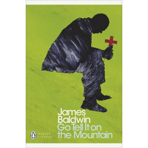Go Tell It on the Mountain - Penguin Classics