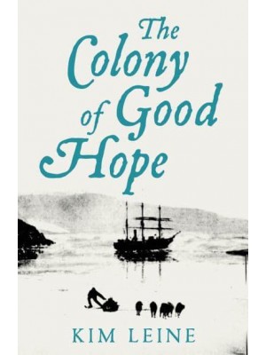 The Colony of Good Hope