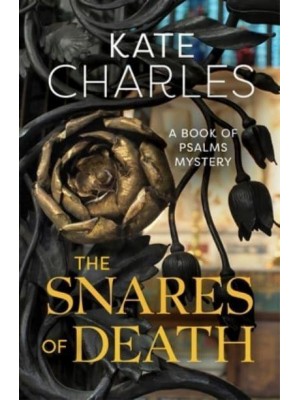 The Snares of Death - A Book of Psalms Mystery