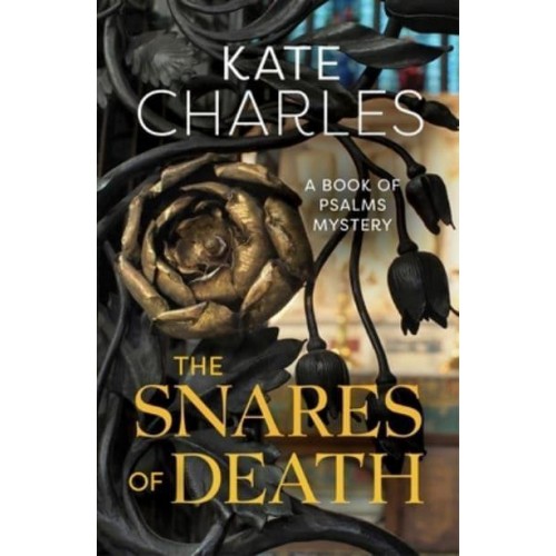 The Snares of Death - A Book of Psalms Mystery