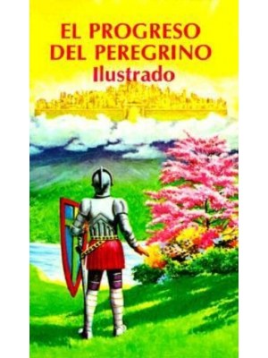 Progreso Del Peregrino Ilustrado, El