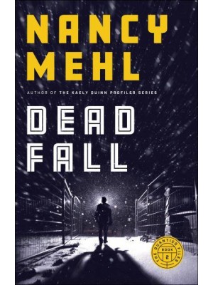 Dead Fall - The Quantico Files