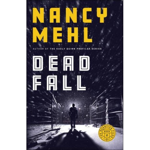 Dead Fall - The Quantico Files