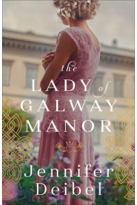 The Lady of Galway Manor