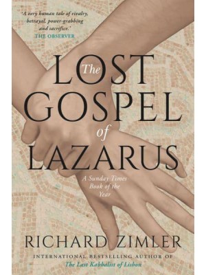 The Lost Gospel of Lazarus
