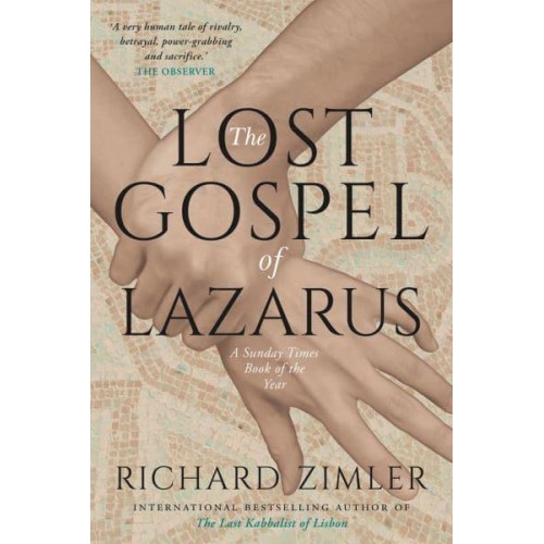 The Lost Gospel of Lazarus