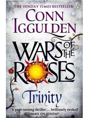 Trinity - The Wars of the Roses Series